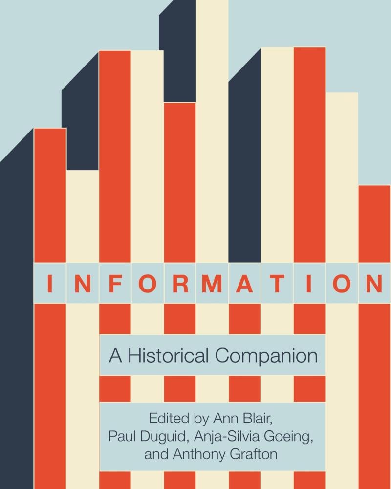 Information: A Historical Companion
