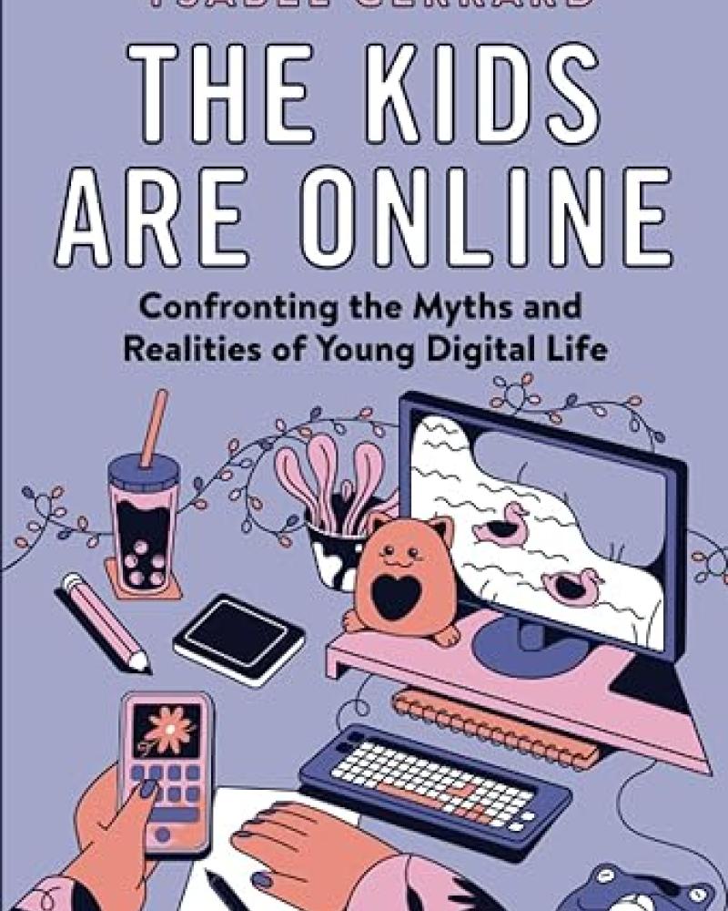 The Kids Are Online