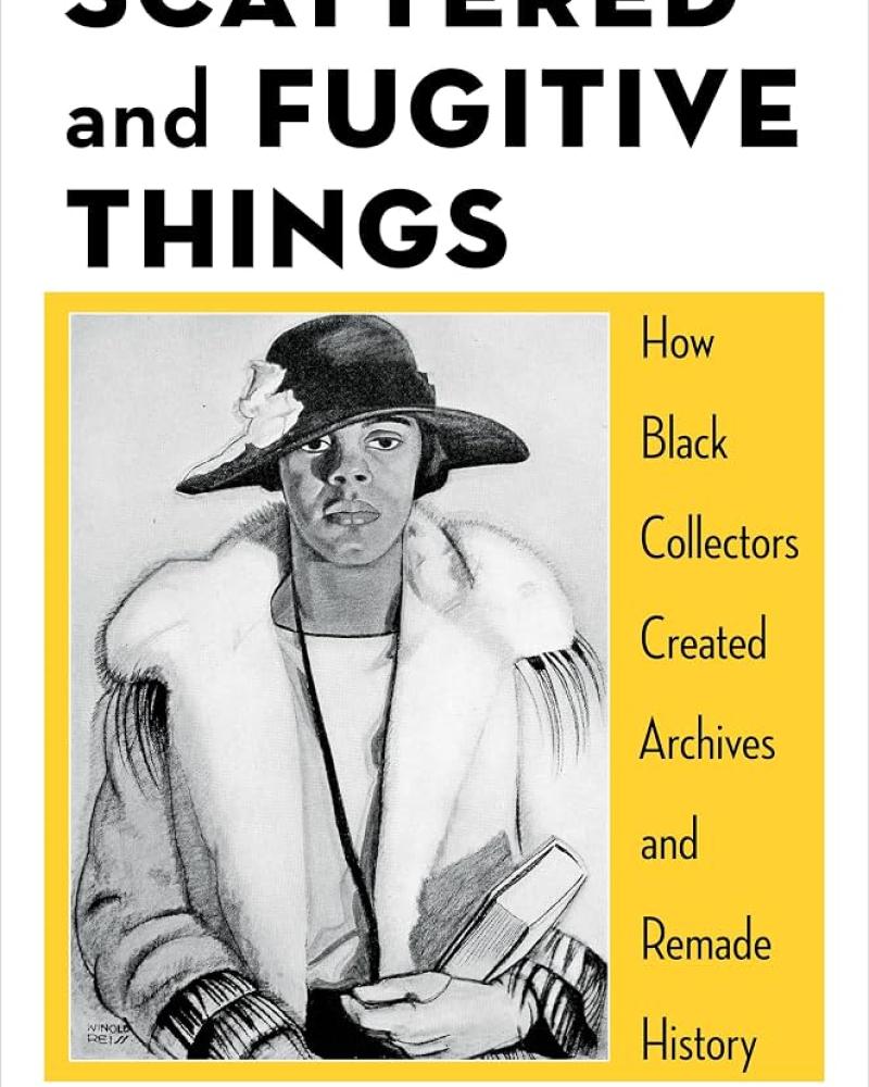 Scattered and Fugitive Things